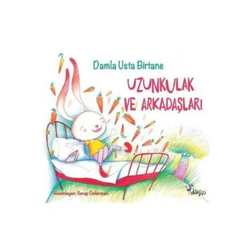 Uzunkulak ve Arkadaşları - Damla Usta Birtane