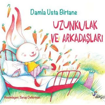 Uzunkulak ve Arkadaşları - Damla Usta Birtane
