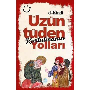Üzüntüden Kurtulmanın Yolları El-Kindi