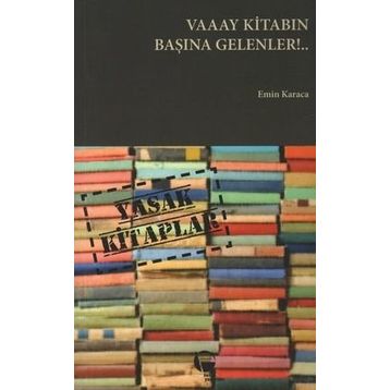 VAAAY KITABIN BAŞINA GELENLER - EMIN KARACA