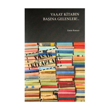 VAAAY KITABIN BAŞINA GELENLER - EMIN KARACA