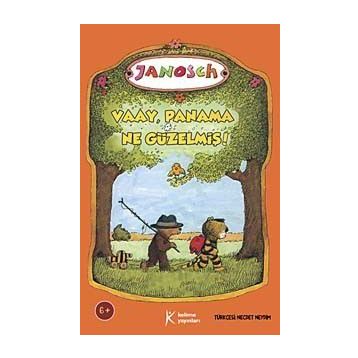 Vaay, Panama Ne Güzelmiş! - Janosch