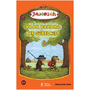 Vaay, Panama Ne Güzelmiş! - Janosch