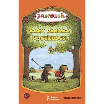 Vaay, Panama Ne Güzelmiş! - Janosch