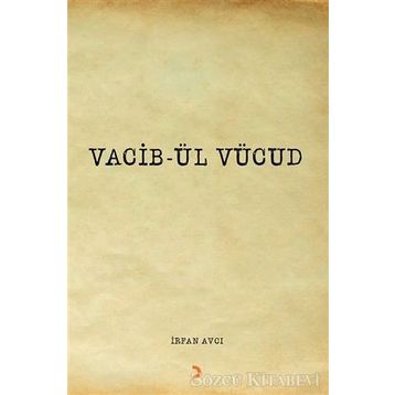 Vacib-ül Vücud - İrfan Avcı