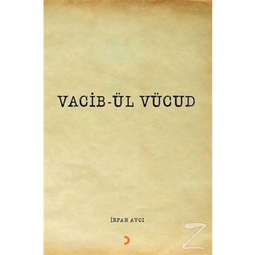 Vacib-ül Vücud - İrfan Avcı