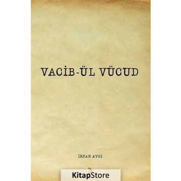Vacib-ül Vücud - İrfan Avcı