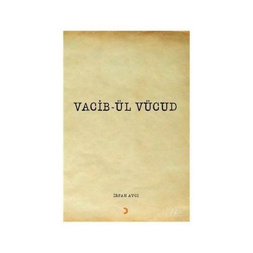 Vacib-ül Vücud - İrfan Avcı
