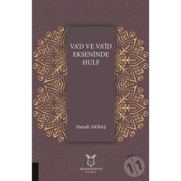 Va'd ve Va’id Ekseninde Hulf - Hamdi Akbaş
