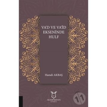 Va'd ve Va’id Ekseninde Hulf - Hamdi Akbaş