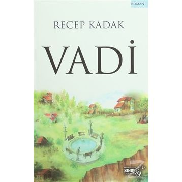 Vadi - Recep Kadak