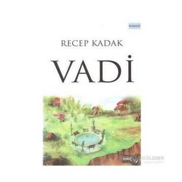 Vadi - Recep Kadak