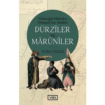 Vadi Yayınları - Dürziler ve Marüniler