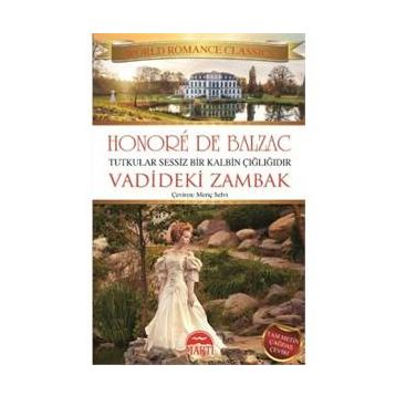 Vadideki Zambak - Balzac