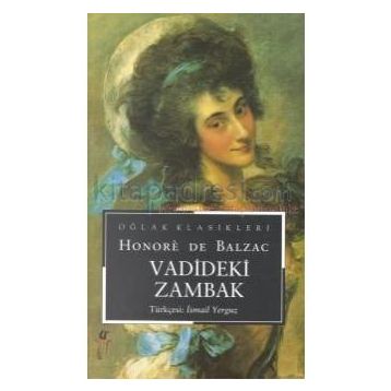 Vadideki Zambak - Honore de Balzac