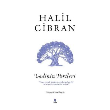 Vadinin Perileri - Halil Cibran