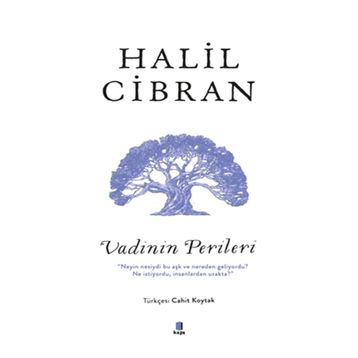 Vadinin Perileri - Halil Cibran