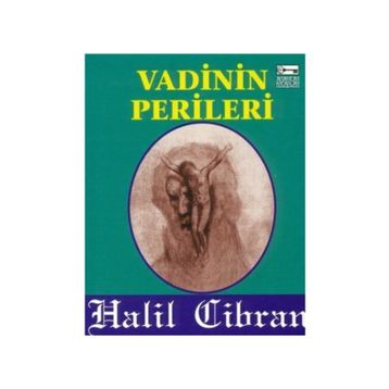 Vadinin Perileri - Halil Cibran