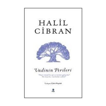 Vadinin Perileri - Halil Cibran