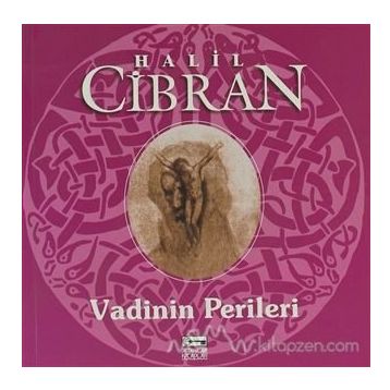 Vadinin Perileri - Halil Cibran