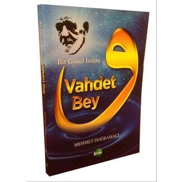 Vahdet Bey - Mehmet Doğramacı