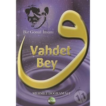 Vahdet Bey - Mehmet Doğramacı