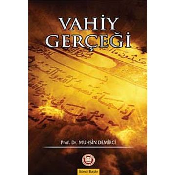 VAHIY GERÇEĞİ - MUHSIN DEMIRCI