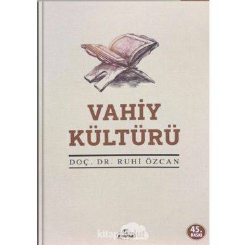 VAHIY KÜLTÜRÜ - RUHI ÖZCAN