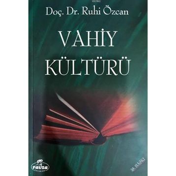 VAHIY KÜLTÜRÜ - RUHI ÖZCAN
