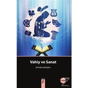 VAHIY VE SANAT - METIN ÖNAL MENGÜŞOĞLU