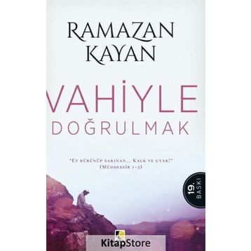 VAHIYLE DOĞRULMAK - RAMAZAN KAYAN