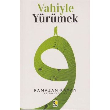 VAHIYLE YÜRÜMEK - RAMAZAN KAYAN