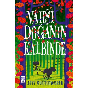 Vahşi Doğanın Kalbinde - Jess Butterworth