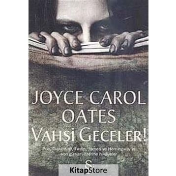 VAHŞİ GECELER - JOYCE CAROL OATES