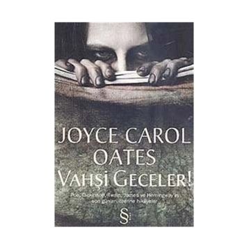 VAHŞİ GECELER - JOYCE CAROL OATES