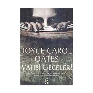 VAHŞİ GECELER - JOYCE CAROL OATES