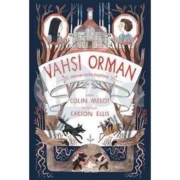 Vahşi Orman - 2 - Colin Meloy