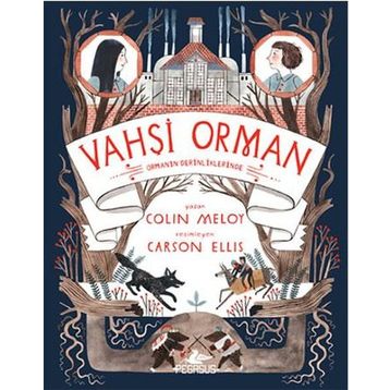 Vahşi Orman - 2 - Colin Meloy
