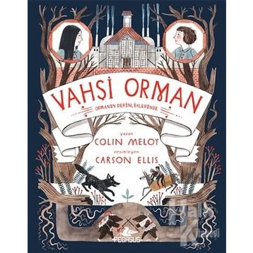 Vahşi Orman - 2 - Colin Meloy