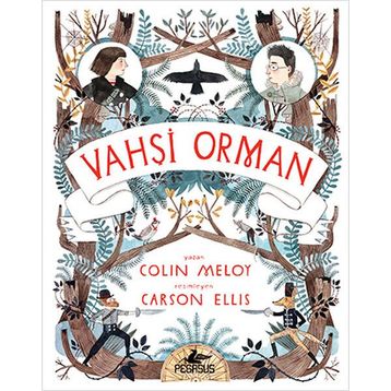 Vahşi Orman - Colin Meloy
