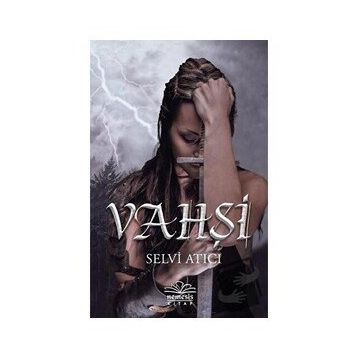 Vahşi - Selvi Atıcı