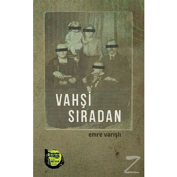 Vahşi Sıradan - Emre Varışlı