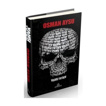 Vahşi Tutku Ciltli - Osman Aysu