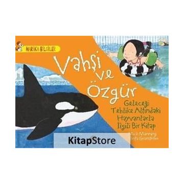Vahşi ve Özgür - Brita Granström Mick Mannning