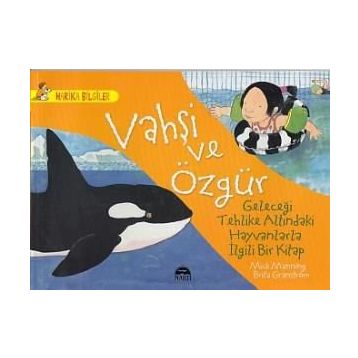 Vahşi ve Özgür - Brita Granström Mick Mannning
