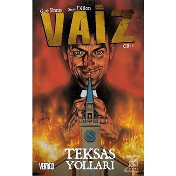 Vaiz 1 - Teksas Yolları - Garth Ennis
