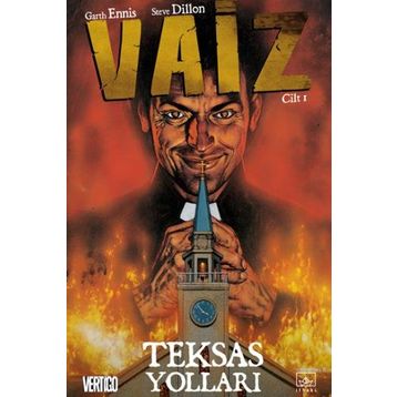 Vaiz 1 - Teksas Yolları - Garth Ennis
