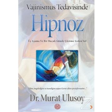 Vajinismus Tedavisinde Hipnoz - Murat Ulusoy