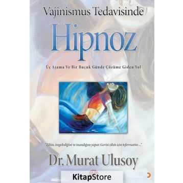 Vajinismus Tedavisinde Hipnoz - Murat Ulusoy