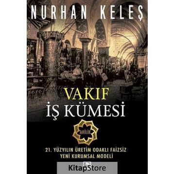 Vakıf İş Kümesi Nurhan Keleş